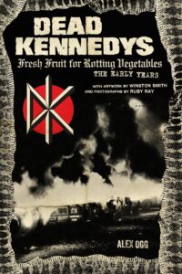 Dead Kennedys: Fresh Fruit for Rotting Eyeballs 2005 on netflix