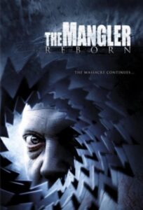 The Mangler Reborn 2005 on netflix