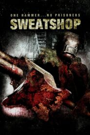 Sweatshop 2009 on netflix