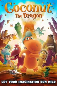 Coconut the Dragon 2014 on netflix