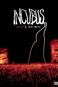 Incubus – Alive at Red Rocks 2004 on netflix