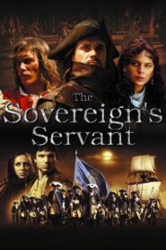 The Sovereign’s Servant 2007 on netflix