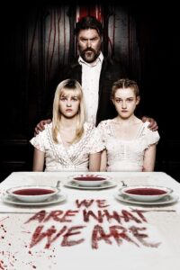 We Are What We Are 2013 on netflix