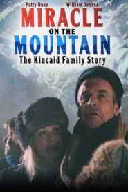 Miracle on the Mountain: The Kincaid Family Story 2001 on netflix