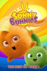 Sunny Bunnies: The Best of Part 1 2015 on netflix
