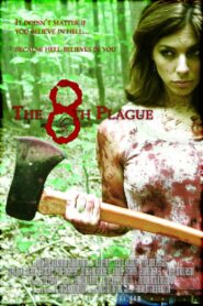 The 8th Plague 2006 on netflix
