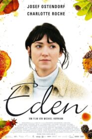 Eden 2006 on netflix