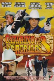 Catarino y los rurales 2000 on netflix