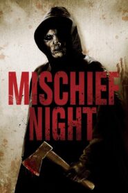 Mischief Night 2013 on netflix
