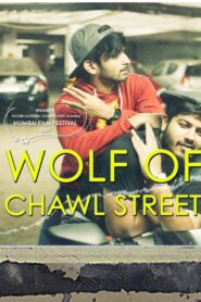 Wolf of Chawl Street 2017 on netflix