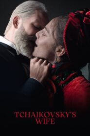Tchaikovsky’s Wife 2022 on netflix