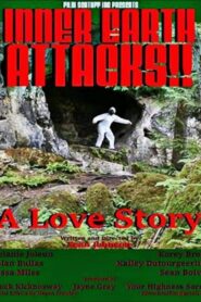Inner Earth Attacks A Love Story 2021 on netflix