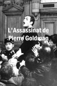 L’Assassinat de Pierre Goldman 2005 on netflix