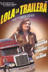 Lola the Truck Driver 1983 on netflix