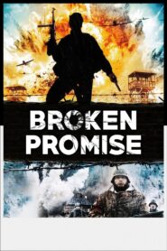 Broken Promise 2009 on netflix