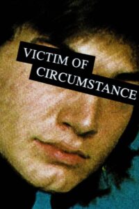 Victim of Circumstance 2024 on netflix