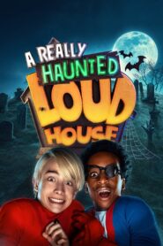 A Really Haunted Loud House 2023 on netflix