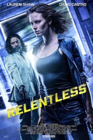 Relentless 2018 on netflix