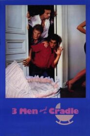 Three Men and a Cradle 1985 on netflix