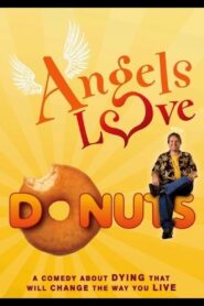 Angels Love Donuts 2010 on netflix