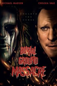 Burial Ground Massacre 2021 on netflix