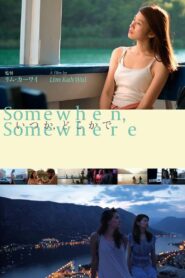 Somewhen, Somewhere 2019 on netflix