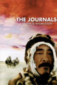 The Journals of Knud Rasmussen 2006 on netflix