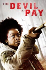 The Devil to Pay 2020 on netflix