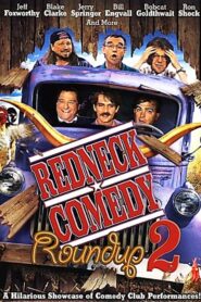 Redneck Comedy Roundup, Volume 2 2006 on netflix