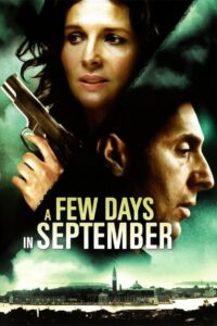 A Few Days in September 2006 on netflix