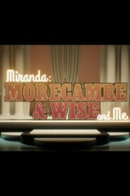 Miranda: Morecambe & Wise and Me 2017 on netflix
