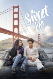 The Sweet Life 2017 on netflix