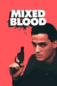 Mixed Blood 1984 on netflix