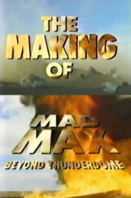 The Making of ‘Mad Max Beyond Thunderdome’ 1985 on netflix
