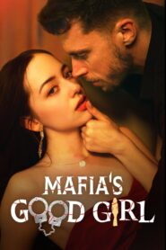 Mafia’s good girl 2024 on netflix