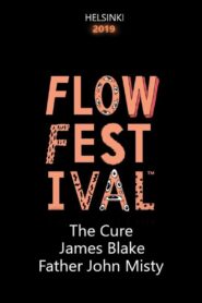The Cure, James Blake, Father John Misty – Flow Festival 2019 2019 on netflix