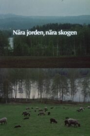 Near the Earth, Near the Forest 1984 on netflix