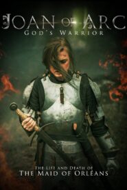 Joan of Arc: God’s Warrior 2015 on netflix