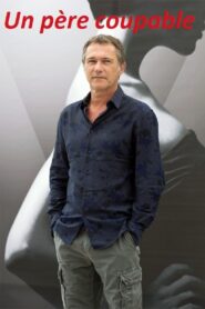 Un père coupable 2015 on netflix