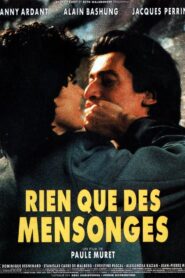Nothing But Lies 1991 on netflix