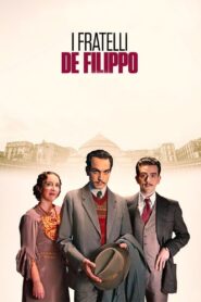 I Fratelli De Filippo 2021 on netflix