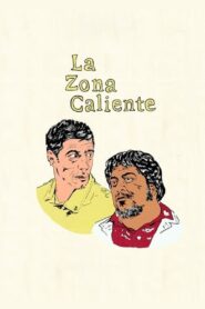 La zona caliente 2020 on netflix