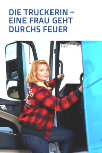 Die Truckerin – Eine Frau geht durchs Feuer 2016 on netflix