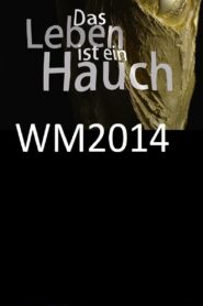 Das Leben ist ein Hauch 2014 on netflix