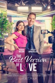 The Best Version of Love 2023 on netflix