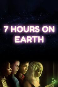 7 Hours on Earth 2020 on netflix