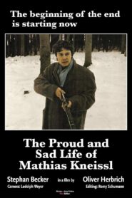 The Proud and Sad Life of Mathias Kneißl 1980 on netflix