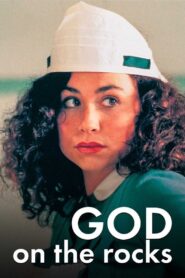God on the Rocks 1992 on netflix