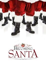 Becoming Santa 2011 on netflix