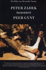 Peter Zadek inszeniert Peer Gynt 2006 on netflix